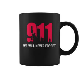 9-11 We Will Never Forget Coffee Mug - Monsterry UK