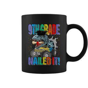 9Th Grade Nailed It Monster Truck Dinosaur Great Gift Coffee Mug - Monsterry