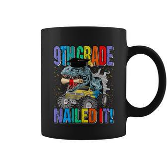 9Th Grade Nailed It Monster Truck Dinosaur Great Gift Coffee Mug - Monsterry UK