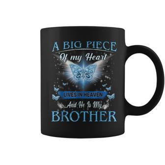 A Big Piece Of My Heart Lives In Heaven He Is My Brother Coffee Mug - Thegiftio UK