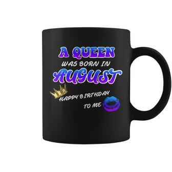 A Queen Was Born In August Happy Birthday To Me Graphic Design Printed Casual Daily Basic Coffee Mug - Thegiftio UK