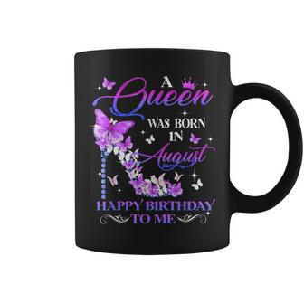 A Queen Was Born In August Happy Birthday To Me High Heel Coffee Mug - Thegiftio UK