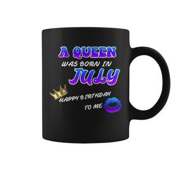 A Queen Was Born In July Happy Birthday To Me Graphic Design Printed Casual Daily Basic Coffee Mug - Thegiftio UK