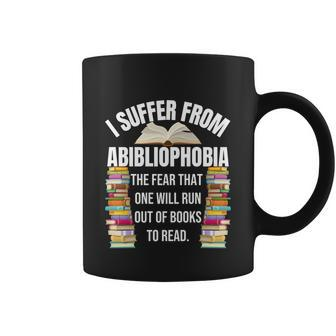 Abibliophobia Funny Reading Book Lover Bookworm Reader Nerd Cool Gift Coffee Mug - Monsterry AU