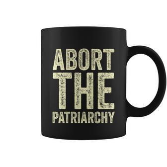 Abort The Patriarchy Vintage Feminism Reproduce Dignity Coffee Mug - Monsterry