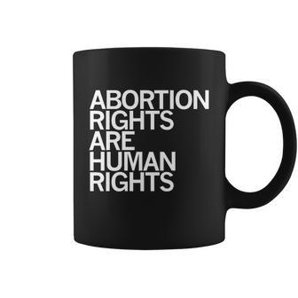 Abortion Rights Are Human Rights V2 Coffee Mug - Monsterry AU