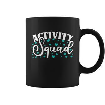 Activity Squad Activity Director Activity Assistant Meaningful Gift Coffee Mug - Monsterry