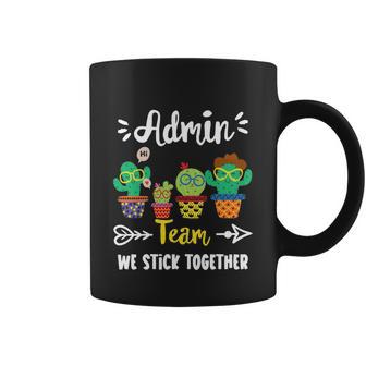 Admin Team Funny School Cactus Crew School Admin Squad Meaningful Gift Coffee Mug - Monsterry