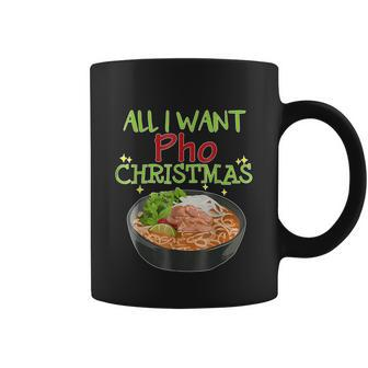All I Want Pho Christmas Vietnamese Cuisine Bowl Noodles Graphic Design Printed Casual Daily Basic Coffee Mug - Thegiftio UK