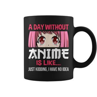 Anime Japanese Gift For N Girls A Day Without Anime Lover Coffee Mug - Thegiftio UK