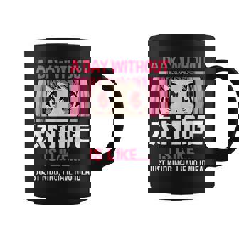 Anime Japanese Gift For N Girls A Day Without Anime Lover Coffee Mug - Thegiftio