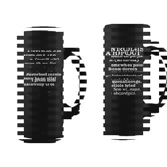 Anthropologist Definition Funny Anthropology Graduate Graphic Design Printed Casual Daily Basic Coffee Mug - Thegiftio