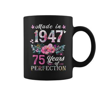 Awesome Floral 75Th Birthday Gifts For Women Best Of 1947 Coffee Mug - Thegiftio UK