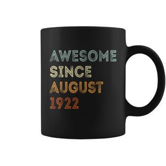 Awesome Since 1922 August Birthday 100 Years Old Coffee Mug - Thegiftio UK