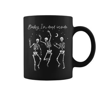 Baby Im Dead Inside Dancing Skeleton Happy Halloween Coffee Mug - Seseable