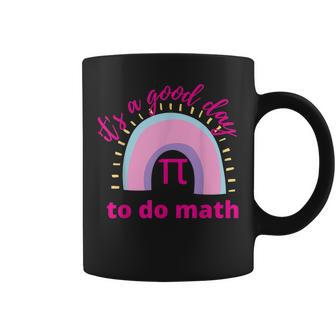 Back To School Its A Good Day To Do Math Teachers Women Coffee Mug - Thegiftio UK