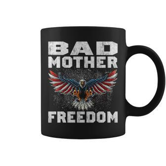 Bad Mother Freedom Coffee Mug - Seseable