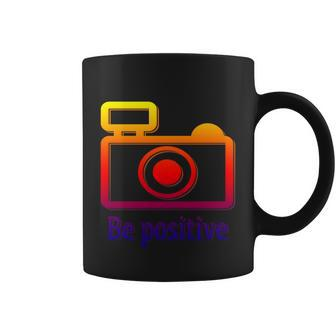 Be Positive Photographer Gift Coffee Mug - Monsterry UK