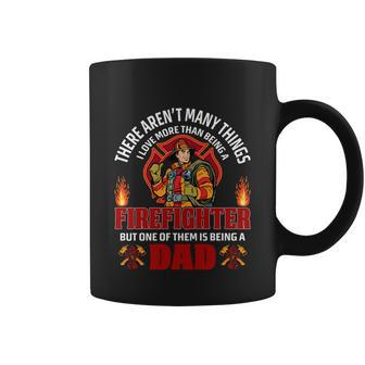 Being A Firefighter Being A Dad Firefighter Dad Quote Gift Coffee Mug - Monsterry