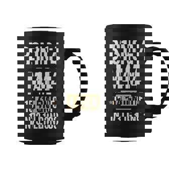 Being A Mama Is A Sign Of Intelligence Dark Coffee Mug - Thegiftio