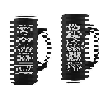 Best And Coolest Mom Ever Tshirt Coffee Mug - Monsterry