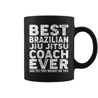 Best Coach Ever And Bought Me This Jiu Jitsu Coach Coffee Mug - Seseable