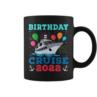 Birthday Cruise Squad Birthday  Cruise Squad 2022  Coffee Mug