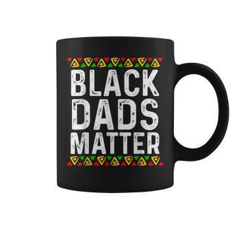 Black Dads Matter African American Junenth Fathers Day Coffee Mug - Thegiftio UK