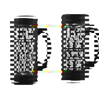 Black History Is American History Patriotic African American V2 Coffee Mug - Thegiftio UK