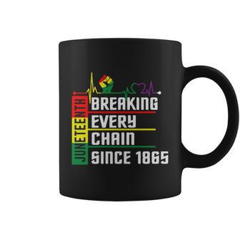 Breaking Every Chain Since 1865 Juneteenth Coffee Mug - Monsterry