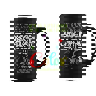 Broken Crayons Still Color Mental Health Awareness Coffee Mug - Thegiftio