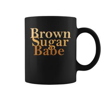 Brown Sugar Babe Coffee Mug - Monsterry AU