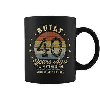 Built 40 Years Ago All Parts Original Gifts 40Th Birthday Coffee Mug - Thegiftio UK
