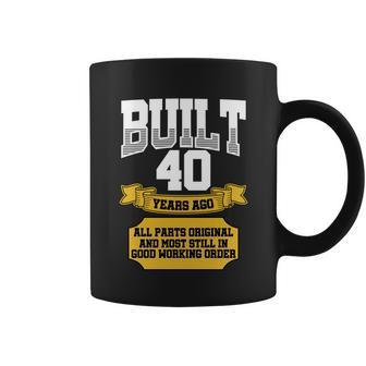Built 40Th Birthday All Original Part Tshirt Coffee Mug - Monsterry UK