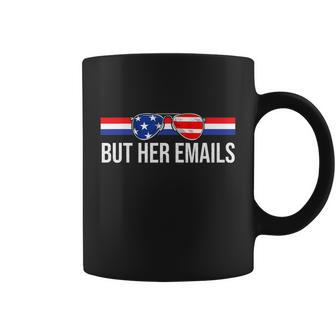 But Her Emails Shirt With Sunglasses Clapback But Her Emails Graphic Design Printed Casual Daily Basic Coffee Mug - Thegiftio UK