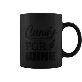 Candy For Wine Halloween Quote Coffee Mug - Monsterry AU
