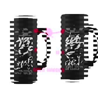 Cheer Cheerleading Cheer Is A Sport Only Harder Cute Gift Coffee Mug - Thegiftio
