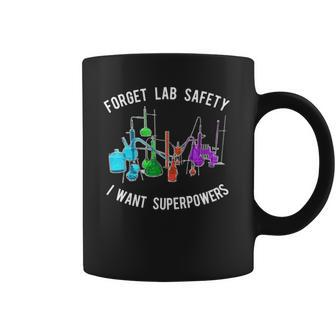 Chemistry Lab Forget Safety I Want Superpowers Tee Coffee Mug - Thegiftio UK