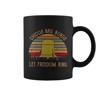 Chicos Bail Bonds Let Freedom Ring Vintage Coffee Mug - Monsterry CA