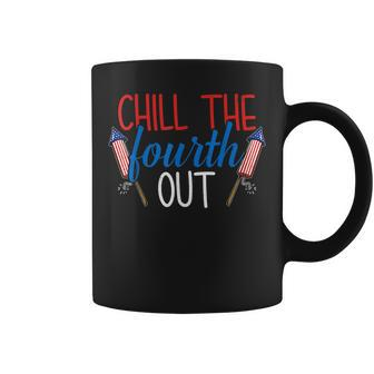 Chill The Fourth Out Fireworks Usa Us 4Th Of July Patriotic Coffee Mug - Seseable