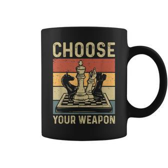 Choose Your Weapon Gag Chess Gifts Chess Players Coffee Mug - Seseable