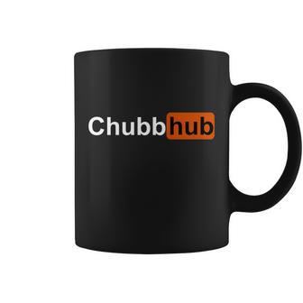 Chubbhub Chubb Hub Funny Tshirt Coffee Mug - Monsterry DE
