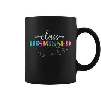 Class Dismissed Teachers Student Happy Last Day Of School Gift Coffee Mug - Monsterry DE