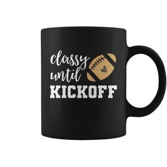 Classy Until Kickoff Funny Football Gift Moms Gift Graphic Design Printed Casual Daily Basic Coffee Mug - Thegiftio UK