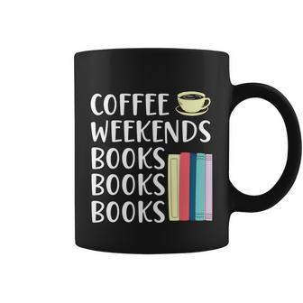 Coffee Weekends Books Bibliophile Abibliophobia Caffeine Funny Gift Coffee Mug - Monsterry UK