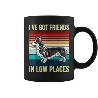 Corgi Ive Got Friends In Low Places Pembroke Welsh Dog Coffee Mug - Thegiftio UK