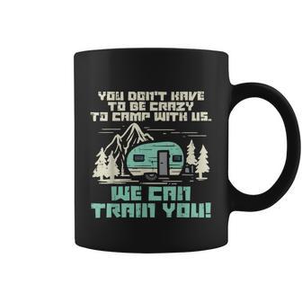 Crazy Camp With Us Funny Camping Van Rv Camper Men Women Coffee Mug - Monsterry AU