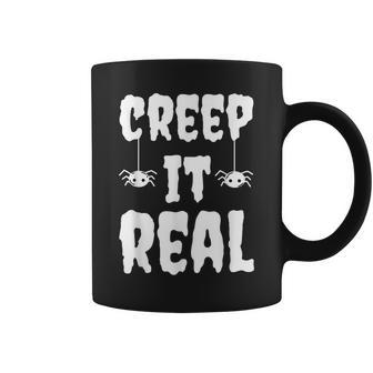 Creep It Real Funny Halloween Spider Gift Coffee Mug - Seseable