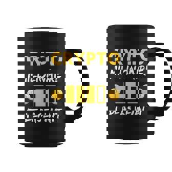 Cryptocurrency Millionaire Loading Please Wait Funny Coffee Mug - Thegiftio