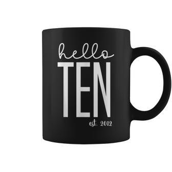 Cute Hello Ten Est 2012 Youth - Girl 10Th Birthday Coffee Mug - Thegiftio UK